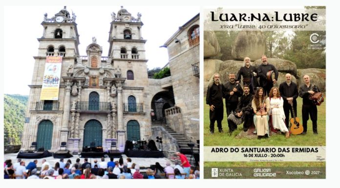 Turismo de Galicia impulsa un concerto de Luar Na Lubre no Santuario das Ermidas (O Bolo), o 16 de xullo Concierto de Luar Na Lubre en As Ermidas, Turismo de Galicia